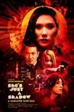 Watch She\'s Just a Shadow Zmovie