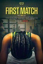 Watch First Match Zmovie