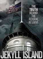 Watch Jekyll Island, The Truth Behind The Federal Reserve Zmovie