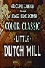 Watch Little Dutch Mill Zmovie