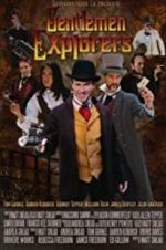 Watch Gentlemen Explorers Zmovie