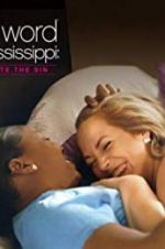 Watch L Word Mississippi: Hate the Sin Zmovie