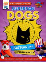 Watch Superfan Dogs: Batman and Superman Comics Zmovie