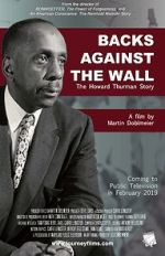 Watch Backs Against the Wall: The Howard Thurman Story Zmovie