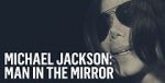 Watch Michael Jackson: Man in the Mirror Zmovie