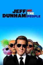 Watch Jeff Dunham: Me the People (TV Special 2022) Zmovie