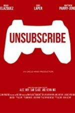 Watch Unsubscribe Zmovie