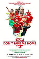 Watch Don\'t Take Me Home Zmovie