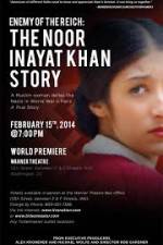 Watch Enemy of the Reich: The Noor Inayat Khan Story Zmovie