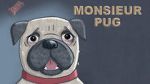 Watch Monsieur Pug (Short 2014) Zmovie