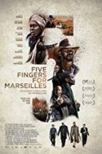 Watch Five Fingers for Marseilles Zmovie