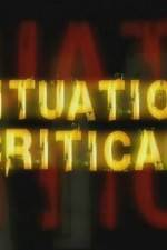 Watch Situation Critical Zmovie