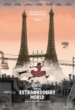 Watch April and the Extraordinary World Zmovie