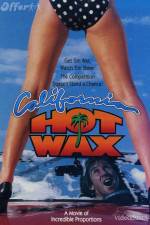 Watch California Hot Wax Zmovie