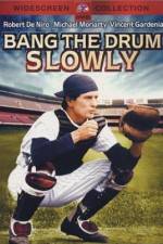 Watch Bang the Drum Slowly Zmovie