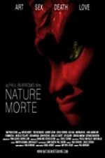 Watch Nature Morte Zmovie