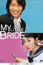 Watch My Little Bride Zmovie