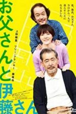 Watch My Dad and Mr. Ito Zmovie