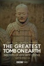 Watch The Greatest Tomb on Earth: Secrets of Ancient China Zmovie