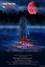 Watch The Legend of Black Annie Zmovie