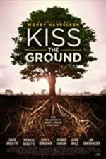 Watch Kiss the Ground Zmovie