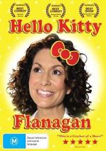 Watch Kitty Flanagan: Hello Kitty Flanagan Zmovie