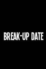 Watch Break-Up Date Zmovie