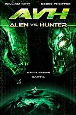 Watch AVH: Alien vs. Hunter Zmovie