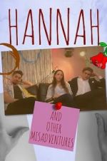 Watch Hannah: And Other Misadventures Zmovie