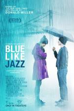 Watch Blue Like Jazz Zmovie