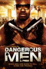 Watch Dangerous Men: First Chapter Zmovie