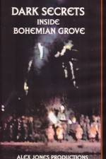 Watch Dark Secrets Inside Bohemian Grove Zmovie