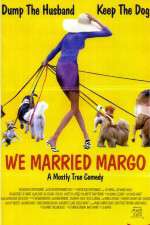 Watch We Married Margo Zmovie