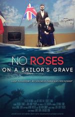 Watch No Roses on a Sailor\'s Grave Zmovie