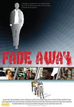 Watch Fade Away Zmovie