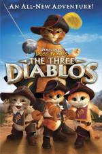 Watch Puss in Boots The Three Diablos Zmovie