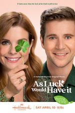 Watch As Luck Would Have It Zmovie