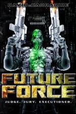 Watch Future Force Zmovie