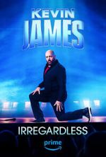 Watch Kevin James: Irregardless Zmovie