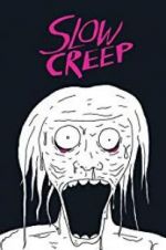 Watch Slow Creep Zmovie