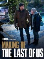 Watch Making of \'The Last of Us\' Zmovie