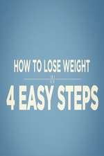 Watch How to Lose Weight in 4 Easy Steps Zmovie