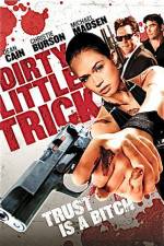 Watch Dirty Little Trick Zmovie