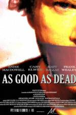 Watch As Good as Dead Zmovie