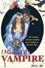 Watch I Married a Vampire Zmovie