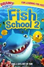 Watch Fish School 2 Zmovie