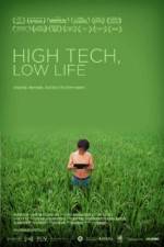 Watch High Tech Low Life Zmovie