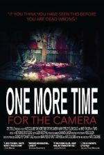 Watch One More Time for the Camera (Short 2014) Zmovie