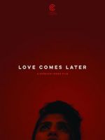 Watch Love Comes Later (Short 2015) Zmovie