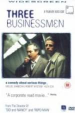 Watch Three Businessmen Zmovie